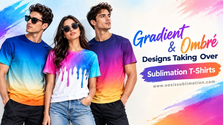 Gradient Drips & Ombré T-Shirts Trends sublimation tees suppliers